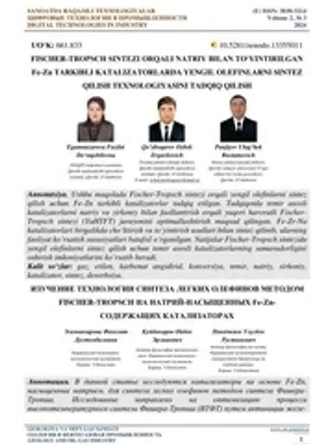 Cover: FISCHER-TROPSCH SINTEZI ORQALI NATRIY BILAN TO‘YINTIRILGAN Fe-Zn TARKIBLI KATALIZATORLARDA YENGIL OLEFINLARNI SINTEZ QILISH TEXNOLOGIYASINI TADQIQ QILISH