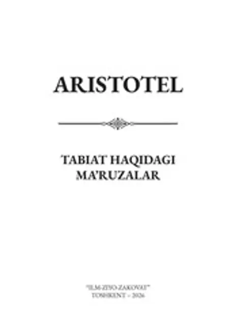 Cover: Aristotel Fizika Ozbekcha Tarjima Abror Boboqulov V 1.0